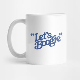 Let's Boogie (Blue) Mug